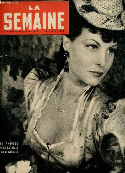 LA SEMAINE N158 / 19 AOUT 1943 - Gaby Andreu gagne la bataille des statistiques / Plus haut tlfrique conduit  un laboratoire / Sur le dernier transatlantique, on forme la jeune marine de demain / Demain le 