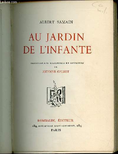 AU JARDIN DE L'INFANTE - ILLUSTRATIONS ORIGINALES EN COULEURS DE ANTOINE CALBET.