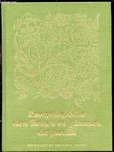 ENCYCLOPEDIE DES FLEURS ET PLANTES DE JARDIN.