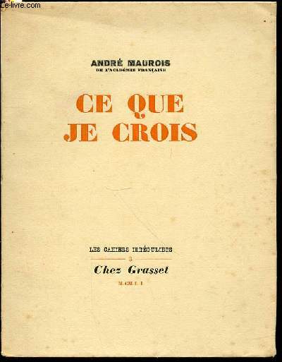 CE QUE JE CROIS - COLLECTION 