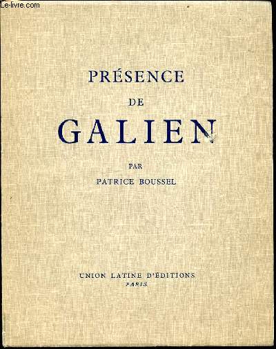 PRESENCE DE GALIEN.