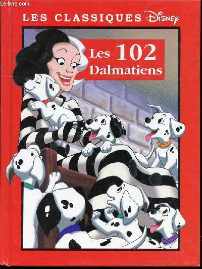 LES 102 DALMATIENS - COLLECTION 