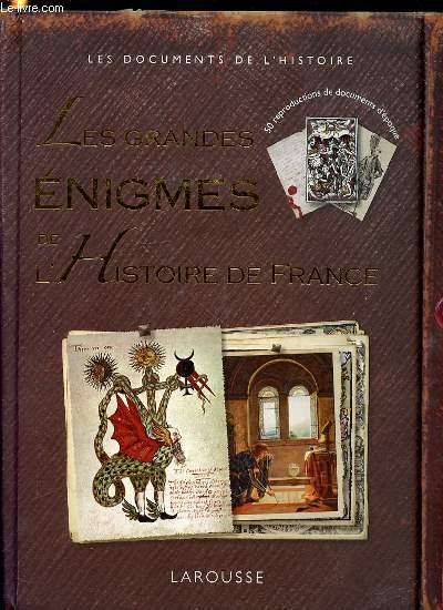 LES GRANDES ENIGMES DE L'HISTOIRE DE FRANCE - COLLECTION 