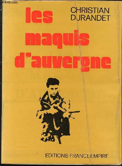 LES MAQUIS D'AUVERGNE.