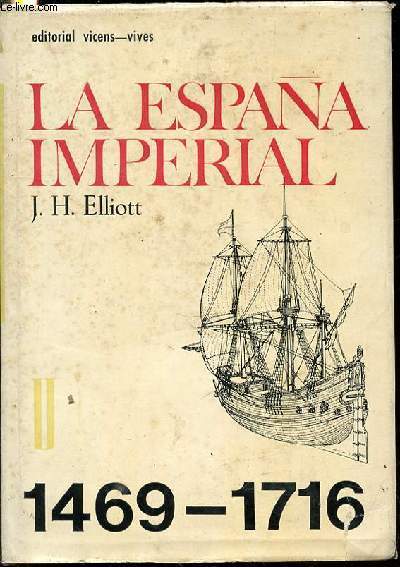 LA ESPANA IMPERIAL 1469-1716.
