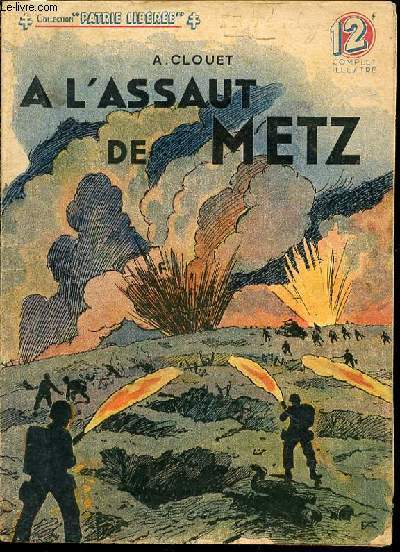 A L'ASSAUT DE METZ - COLLECTION 