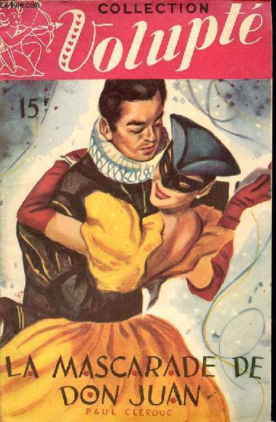 LA MASCARADE DE DON JUAN - COLLECTION 