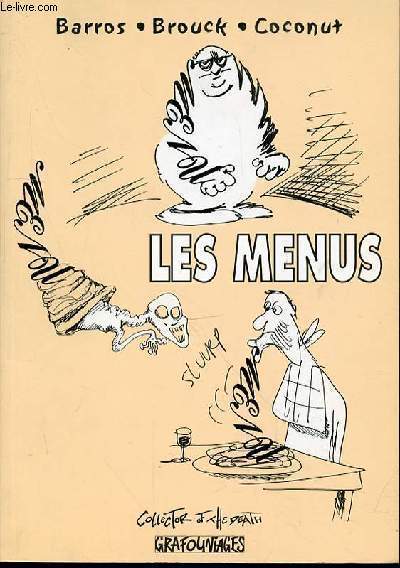 LES MENUS - COLLECTOR OF THE DEATH.