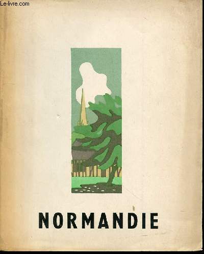 NORMANDIE - ILLUSTRATIONS DE PAUL FAUCHEUX.