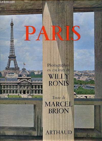 PARIS - PHOTOGRAPHIES EN COULEURS DE WILLY RONIS.