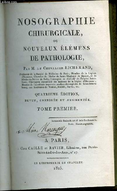 NOSOGRAPHIE CHIRURGICALE OU NOUVEAUX ELEMENS DE PATHOLOGIE - TOME PREMIER.