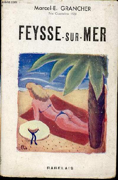 FEYSSE-SUR-MER - PRIX COURTELINE 1938. ROMAN GAI.