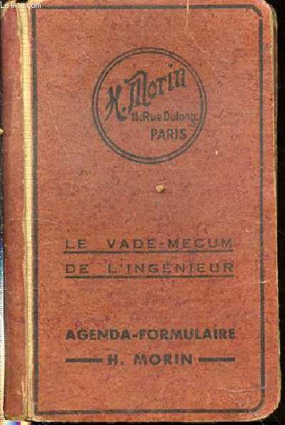 LE VADE-MECUM DE L'INGENIEUR - AGENDA-FORMULAIRE.
