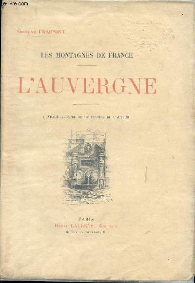 LES MONTAGNES DE FRANCE - L'AUVERGNE.
