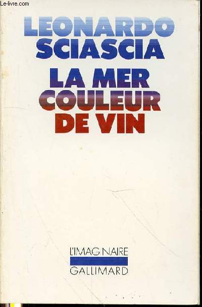 LA MER COULEUR DE VIN - NOUVELLES.