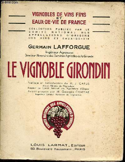 LE VIGNOBLE GIRONDIN - COLLECTION 