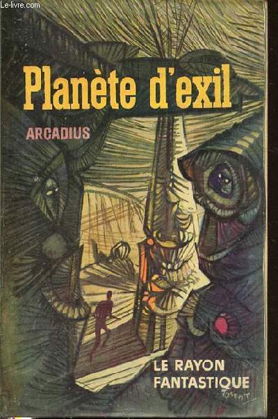 PLANETE D'EXIL - LE RAYON FANTASTIQUE N110.