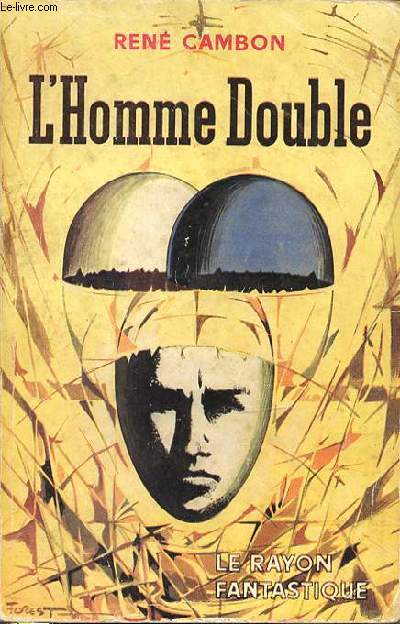 L'HOMME DOUBLE - LE RAYON FANTASTIQUE N74.