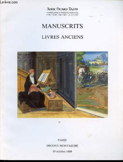 CATOLOGUE D'ENCHERES : MANUSCRITS, LIVRES ANCIENS - DROUOT MONTAIGNE, 19 OCOTBRE 1989.