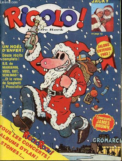 RIGOLO N6, LE RIRE ROCK / DECEMBRE 1983 - UN NOEL D'ENFER / PIERRE OUIN / MARIANNE SERGENT / KARL ZERO / TRAMBER / JACKY ET LES ESPIONNES / PLUUT / ETC.