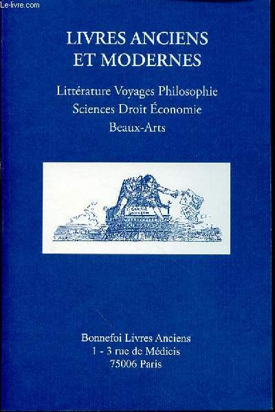 CATALOGUE DE VENTE N135 : LIVRES ANCIENS ET MODERNES / LITTERATURE, VOYAGES, PHILOSOPHIE, SCIENCES, DROIT, ECONOMIE, BEAUX-ARTS.