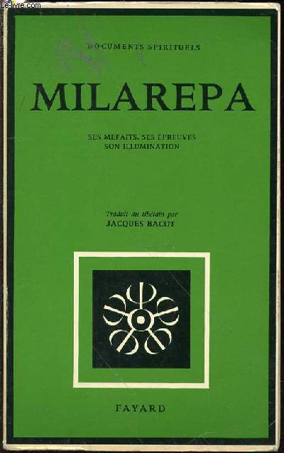 MILAREPA : SES MEFAITS, SES EPREUVES, SON ILLUMINATION - PREFACE DEMARCO PALLIS.