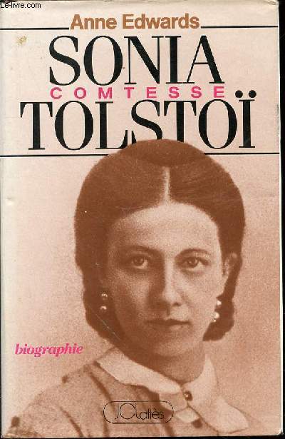 COMTESSE SONIA TOLSTOI - BIOGRAPHIE.