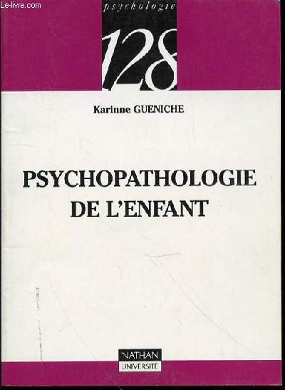 PSYCHOPATHOLOGIE DE L'ENFANT - COLLECTION 