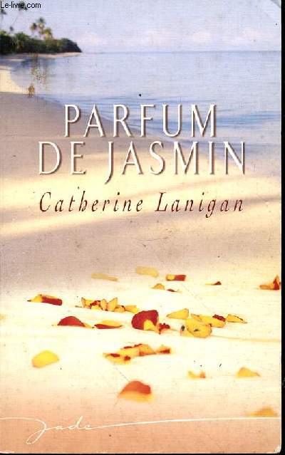 PARFUM DE JASMIN.