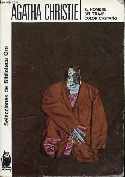 EL HOMBRE DEL TRAJE COLOR CASTANO - SELECCIONES DE BIBLIOTECA ORO N147.