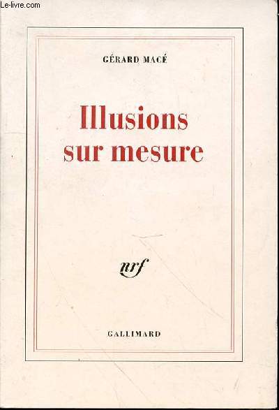 ILLUSIONS SUR MESURE.