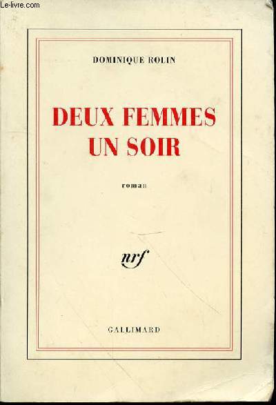 DEUX FEMMES UN SOIR - ROMAN.