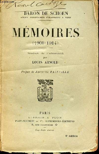 MEMOIRES (1900-1914) - PREFACE DE JACQUES BAINVILLE.