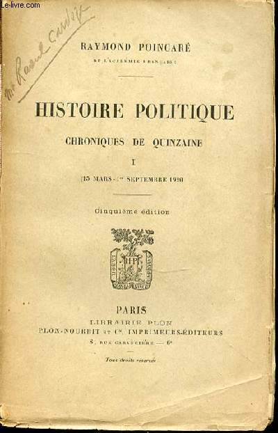 HISTOIRE POLITIQUE CHRONIQUES DE QUINZAINE - TOME 1 (15 MARS- 1 SEPTEMBRE 1920).