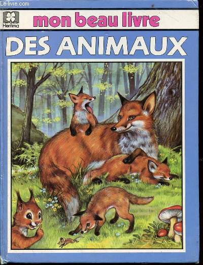 MON BEAU LIVRE DES ANIMAUX - ILLUSTRATIONS DE P. COURONNE.