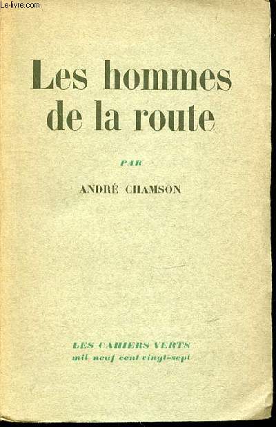 LES HOMMES DE LA ROUTE - COLLECTION 