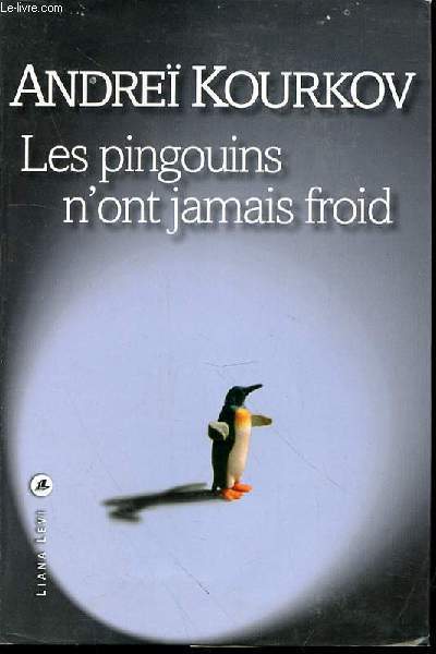 LES PINGOUINS N'ONT JAMAIS FROID.