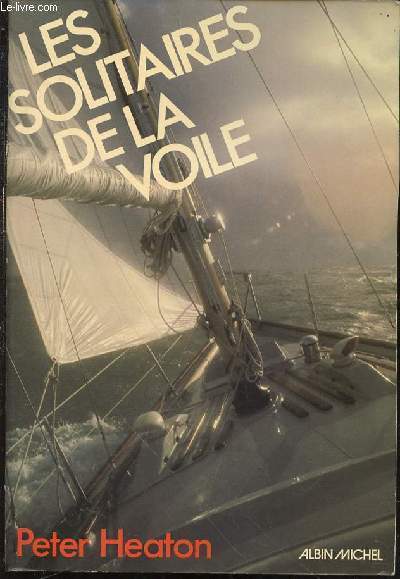 LES SOLITAIRES DE LA VOILE.
