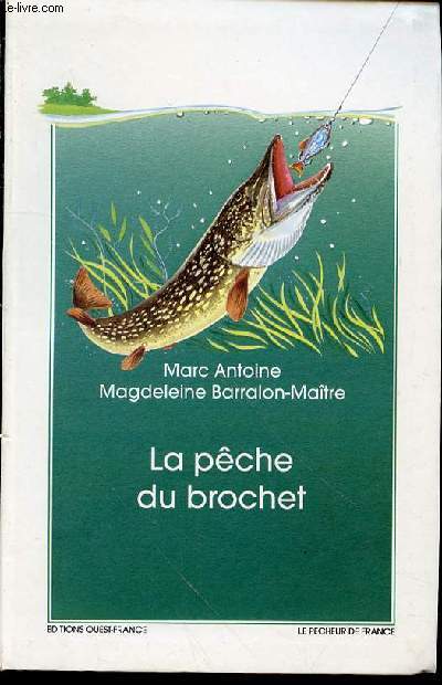 LA PECHE AU BROCHET - COLLECTION 