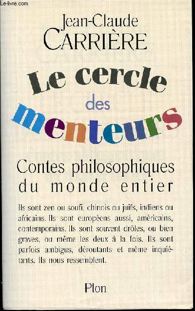 LE CERCLE DES MENTEURS - CONTES PHILOSOPHIQUES DU MONDE ENTIER.