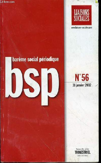 BAREME SOCIAL PERIODIQUE N56 - LIAISONS SOCIALES / 31 JANVIER 2002.
