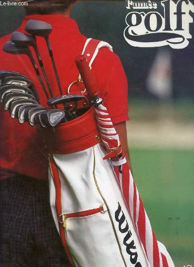 L'ANNEE GOLF INTERNATIONAL.