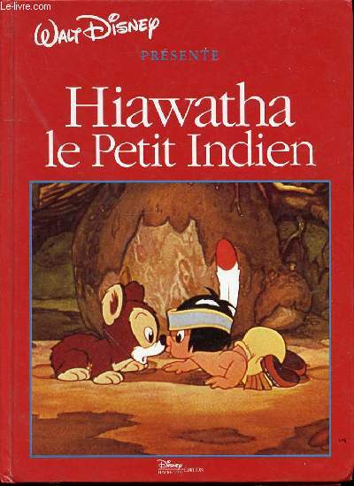 HIAWATHA LE PETIT INDIEN.