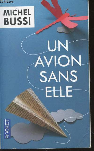 UN AVION SANS ELLE - POCKET N15367.