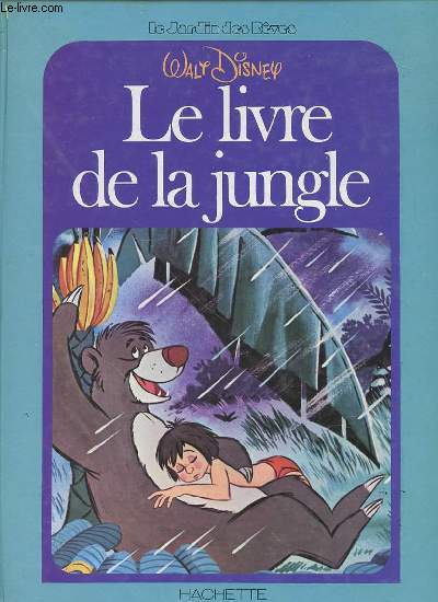 LE LIVRE DE LA JUNGLE - COLLECTION 