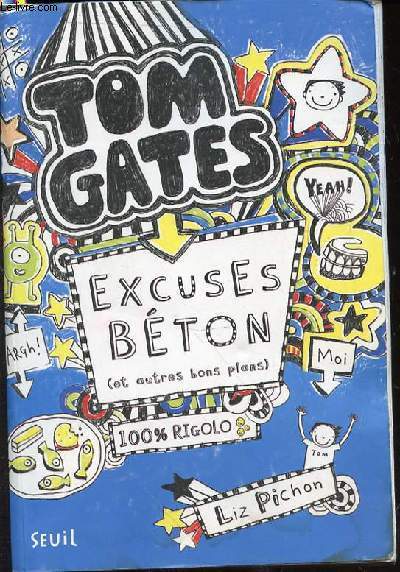 TOM GATES - EXCUSES BETON (ET AUTRES BONS PLANS).