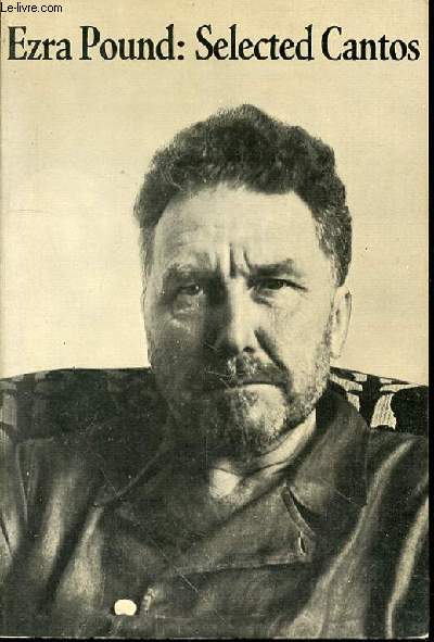 EZRA POUND : SELECTED CANTOS.