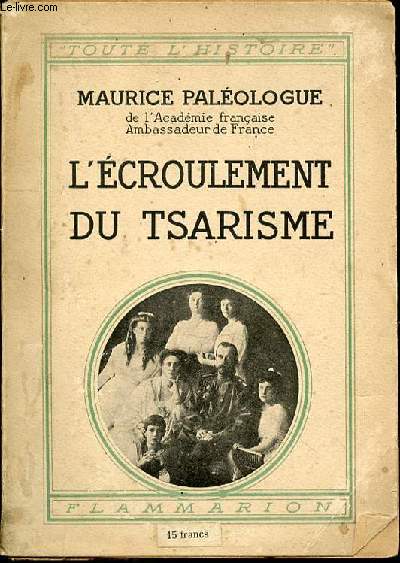 L'ECROULEMENT DU TSARISME - COLLECTION 