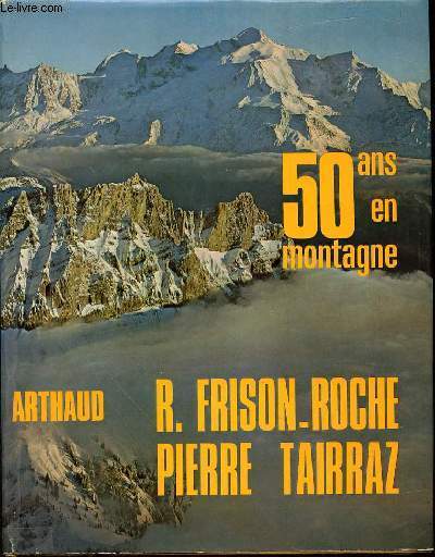 50 ANS EN MONTAGNE.