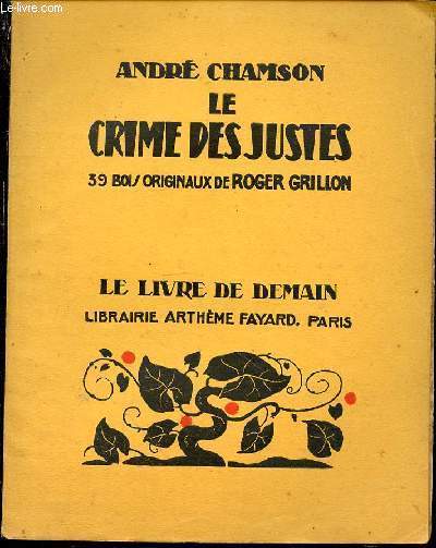 LE CRIME DES JUSTES - COLLECTION 
